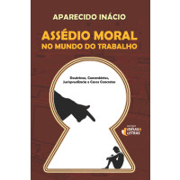 Assédio moral no mundo do trabalho