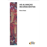 As alianças inconscientes