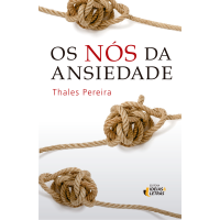 Os nós da ansiedade