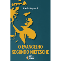 O Evangelho segundo Nietzsche