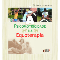 A psicomotricidade na equoterapia