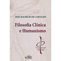 Filosofia clínica e humanismo